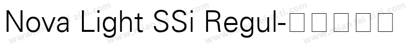 Nova Light SSi Regul字体转换